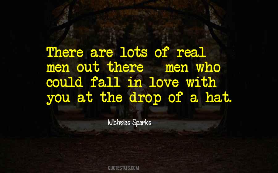 Drop Of A Hat Quotes #1588379