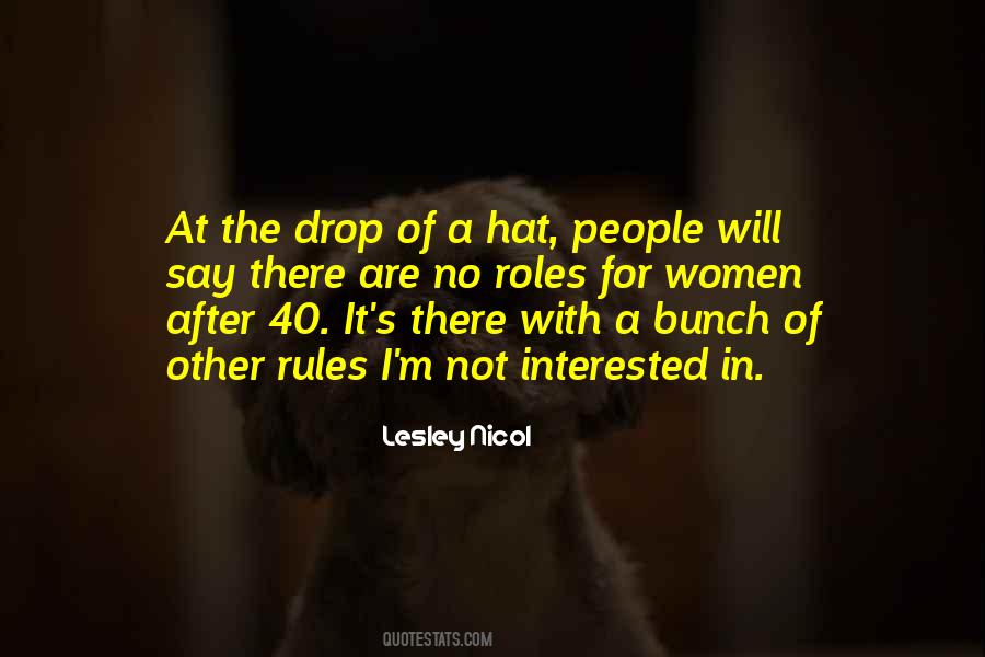 Drop Of A Hat Quotes #1738021