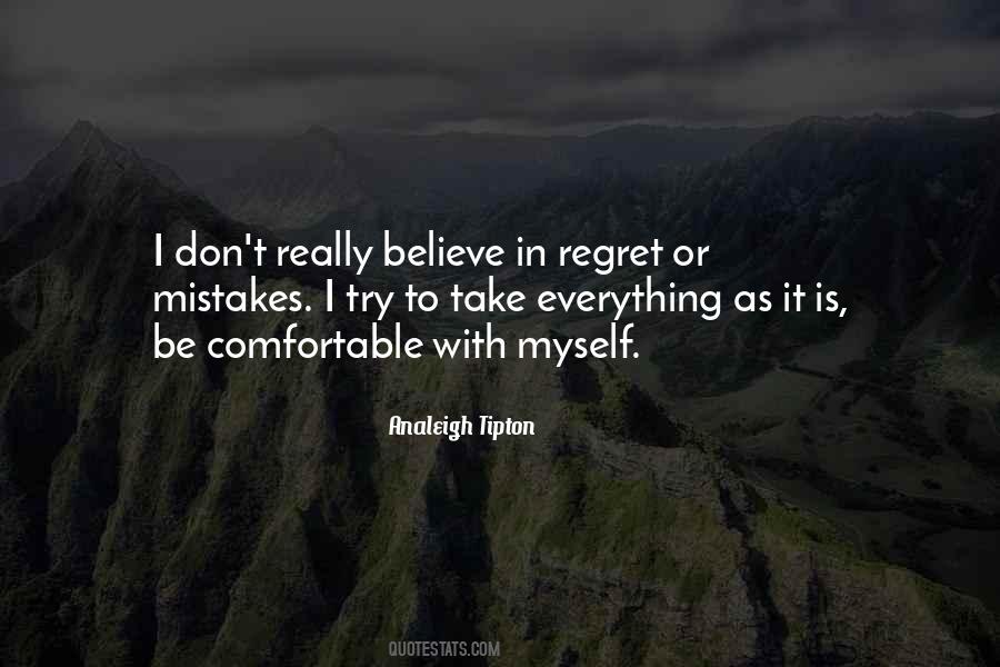 Don't Regret It Quotes #260798