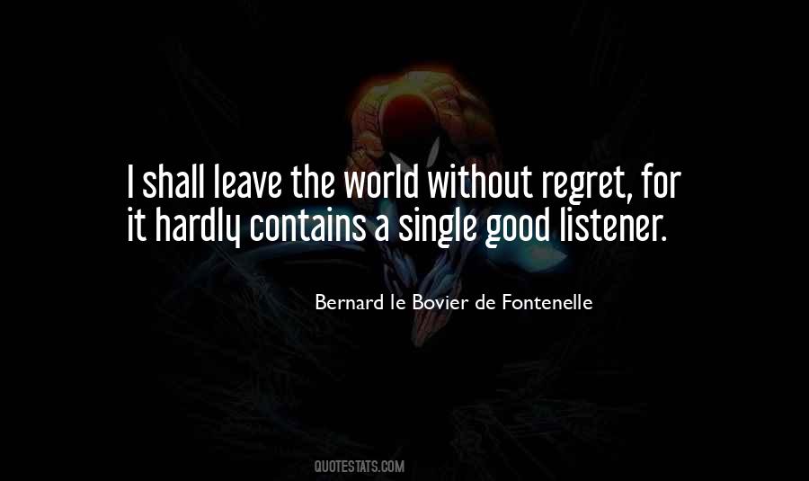 Don't Regret Later Quotes #43707