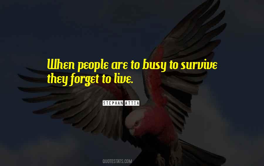 To Busy Quotes #1164735