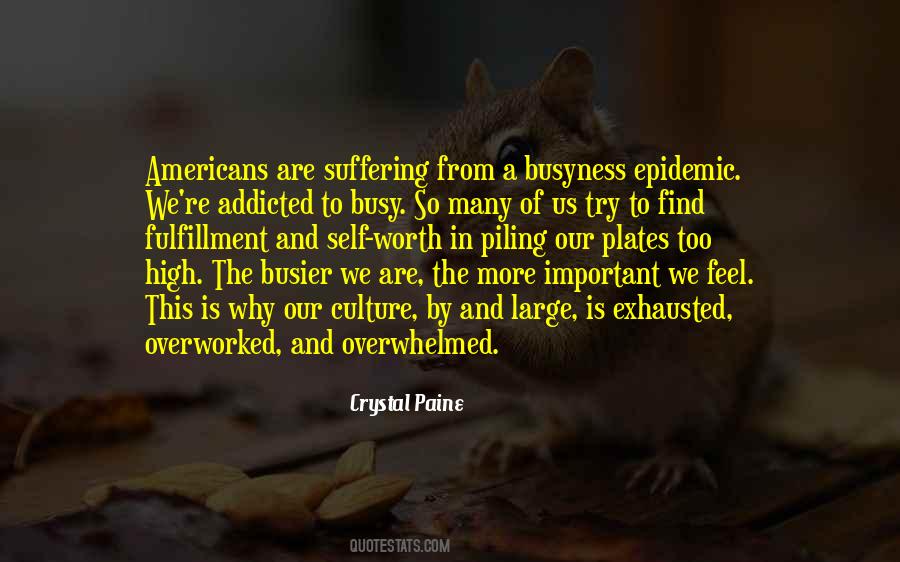 To Busy Quotes #1305863