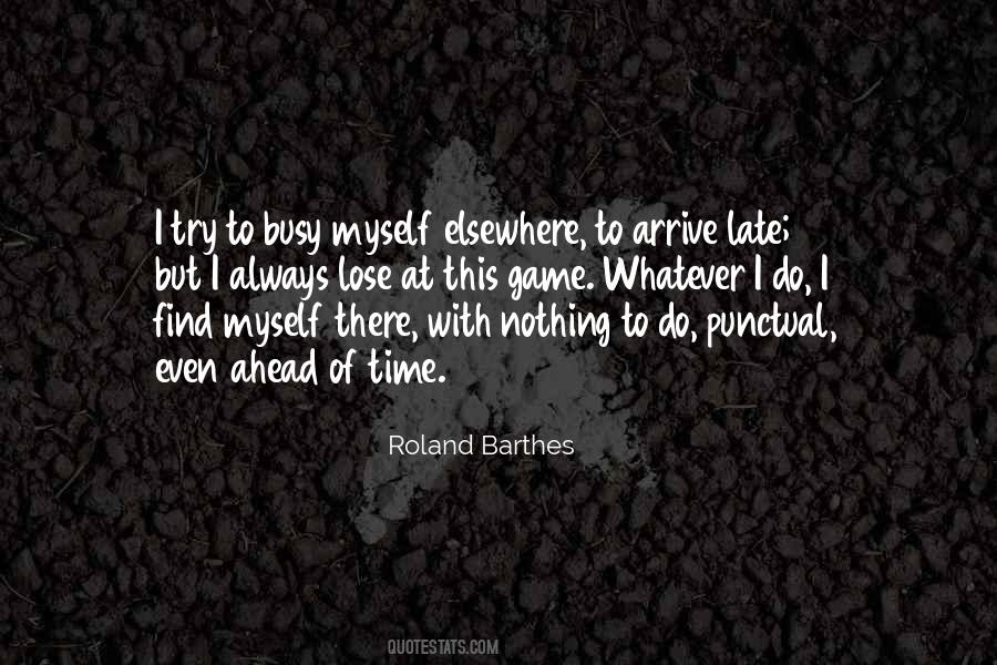 To Busy Quotes #171600