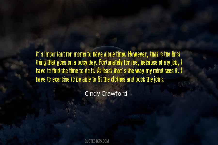 To Busy Quotes #274175