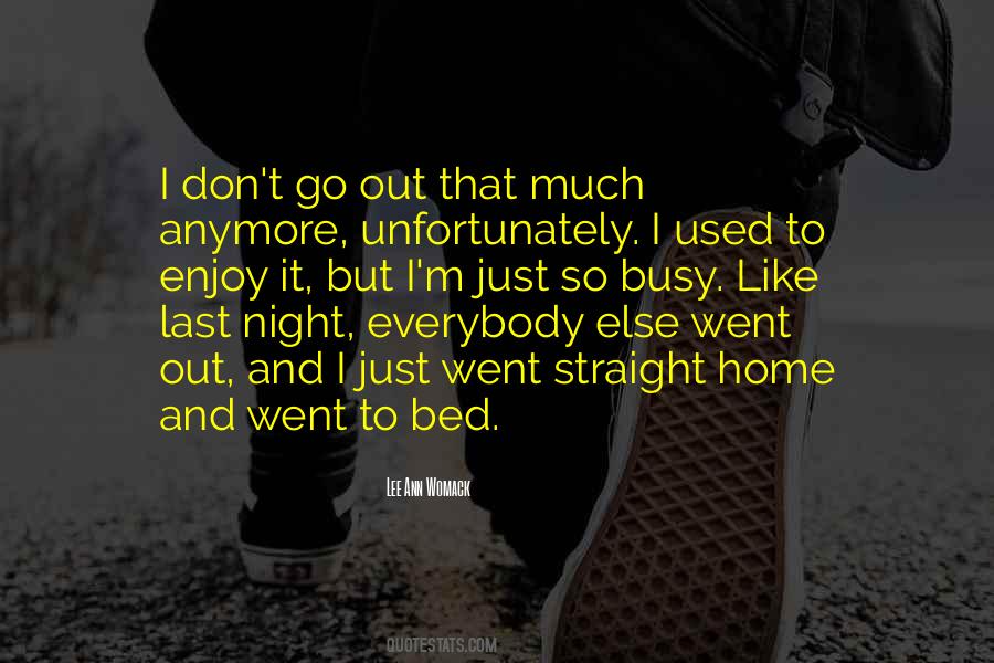 To Busy Quotes #286237