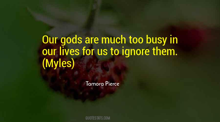 To Busy Quotes #422037