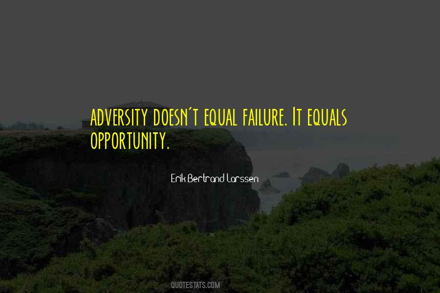 Opportunity Failure Quotes #1136074