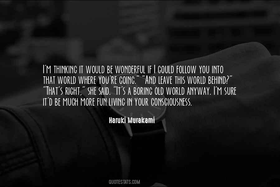 I Would Follow You Quotes #177436