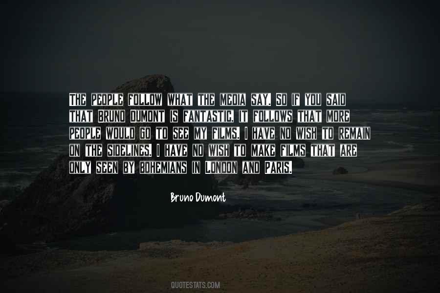 I Would Follow You Quotes #775152