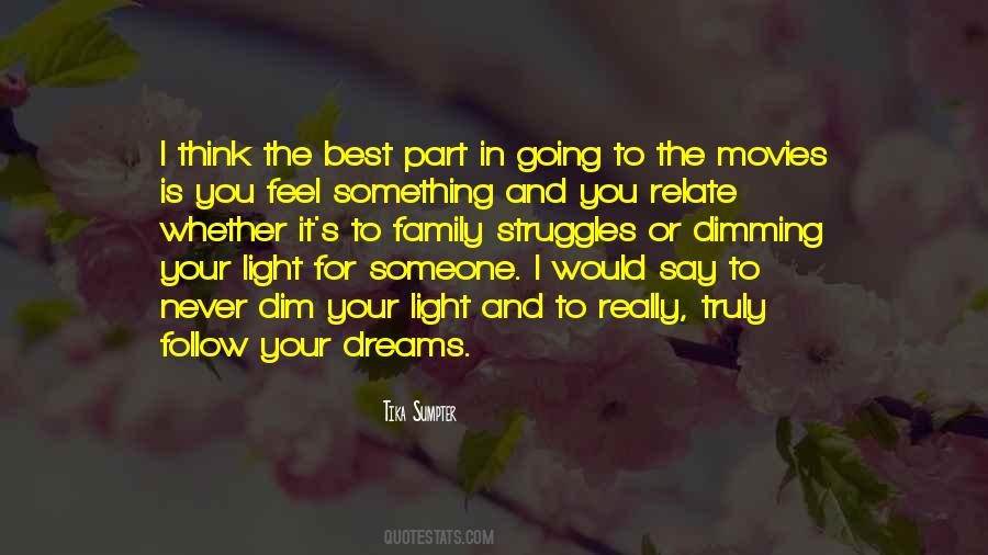 I Would Follow You Quotes #823017