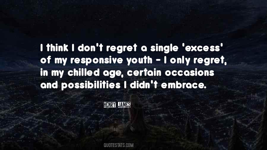 Don't Regret Quotes #1248869