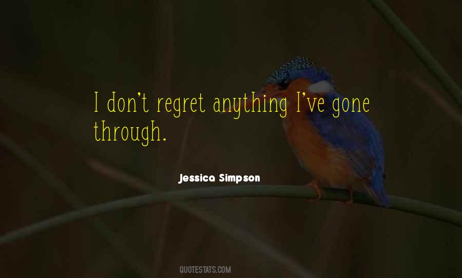 Don't Regret Quotes #1369488