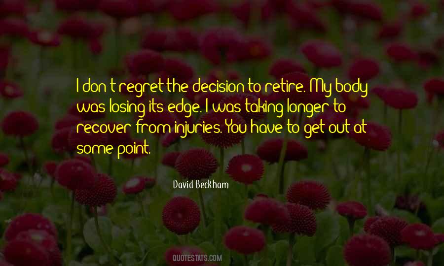 Don't Regret Quotes #1799084