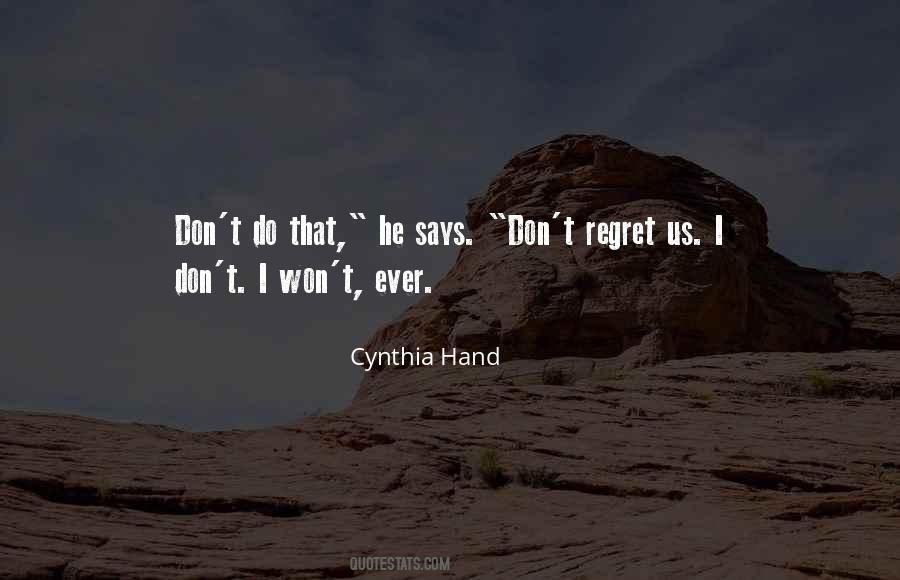 Don't Regret Quotes #349767