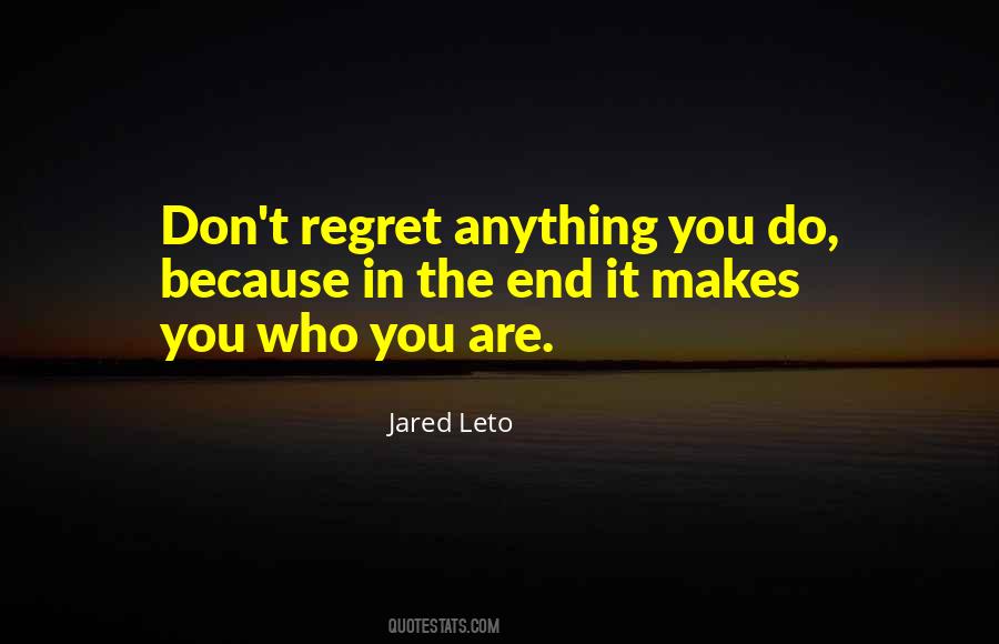 Don't Regret Quotes #401206