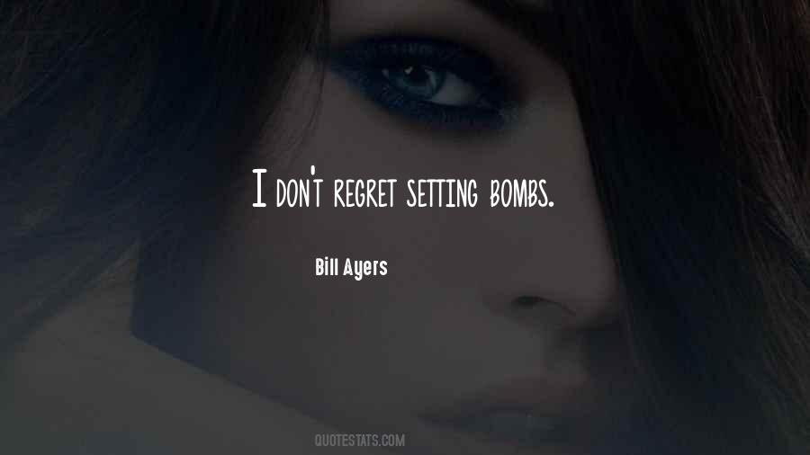 Don't Regret Quotes #409981