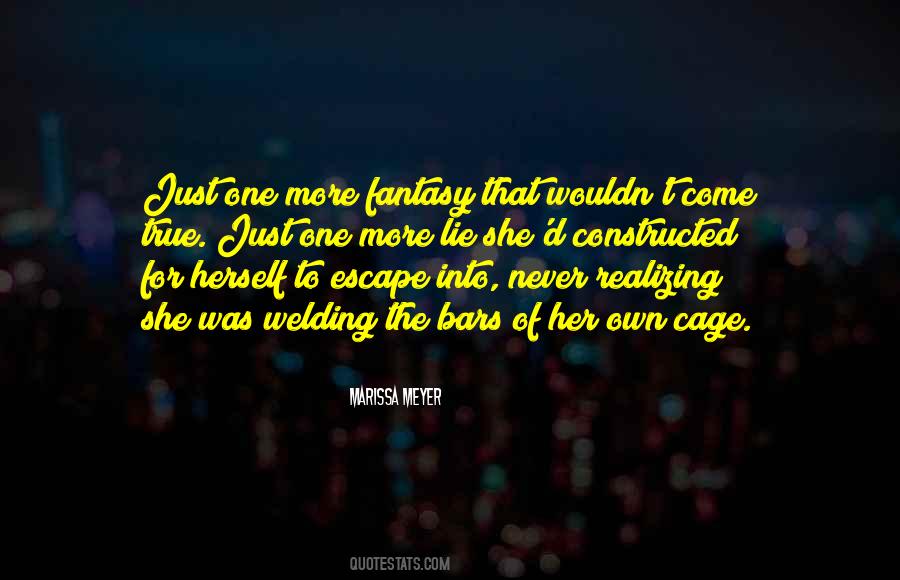 Fantasy Come True Quotes #1008778