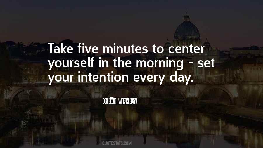 Morning Intention Quotes #299032