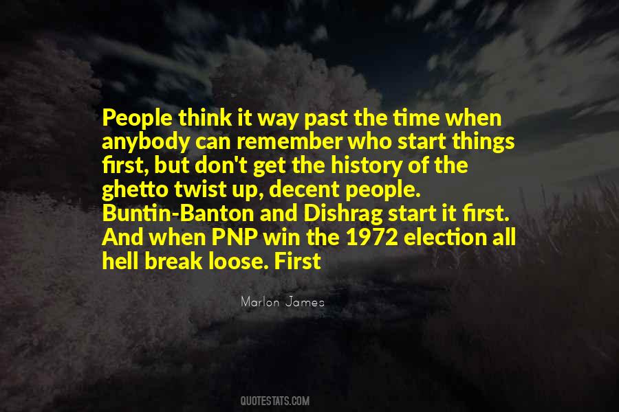 Don't Remember The Past Quotes #1520430