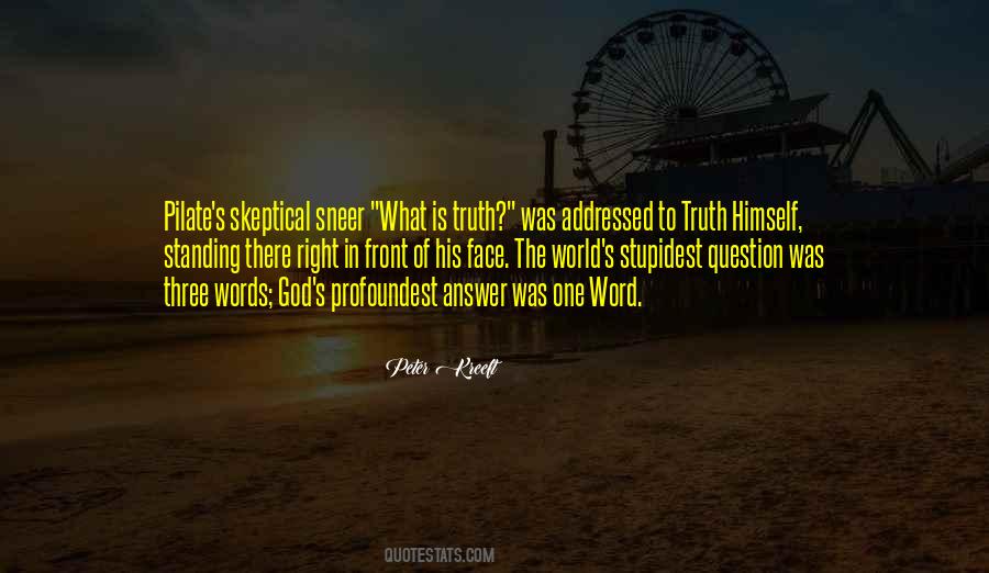 The Answer Is Right In Front Of You Quotes #1217827