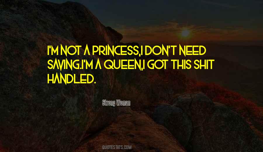 I M Not A Princess Quotes #164752