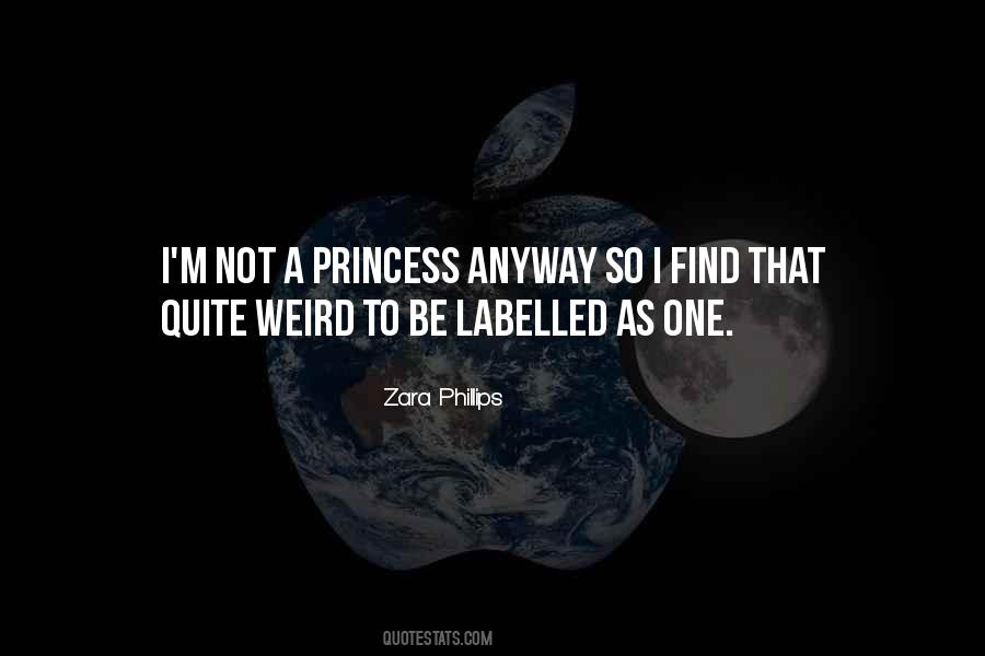 I M Not A Princess Quotes #569353