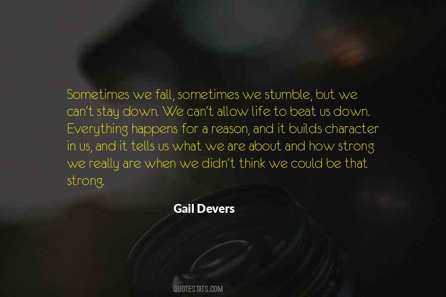 When You Stumble And Fall Quotes #128186