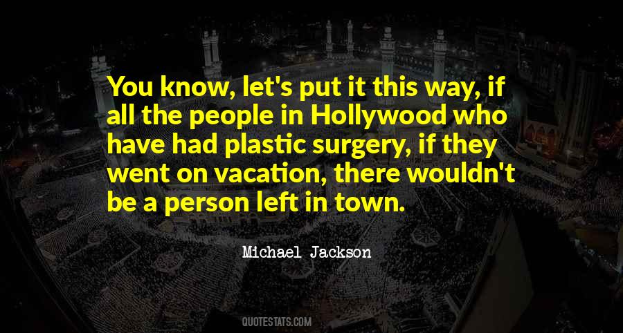 Quotes About On A Vacation #1054361