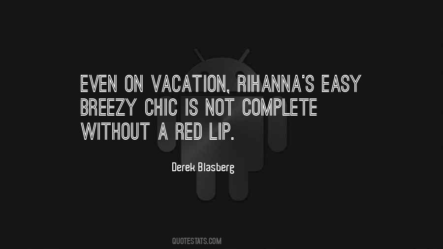 Quotes About On A Vacation #1055082
