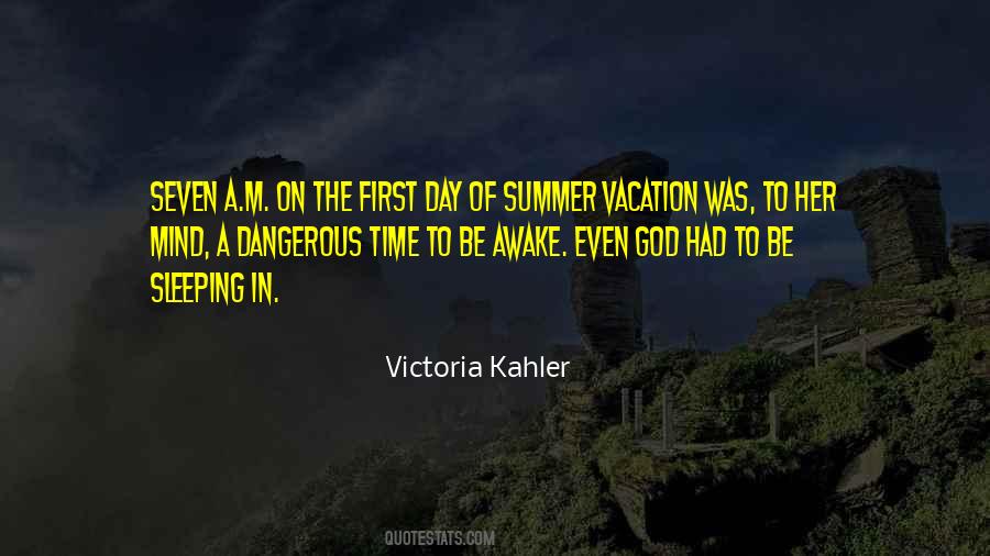 Quotes About On A Vacation #127157