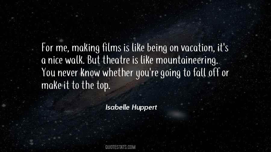 Quotes About On A Vacation #158916