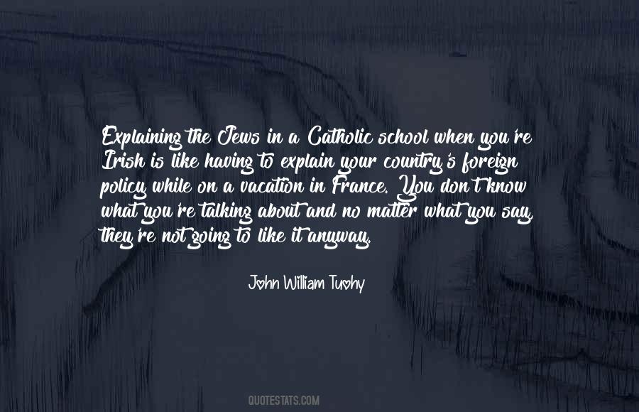 Quotes About On A Vacation #1809636