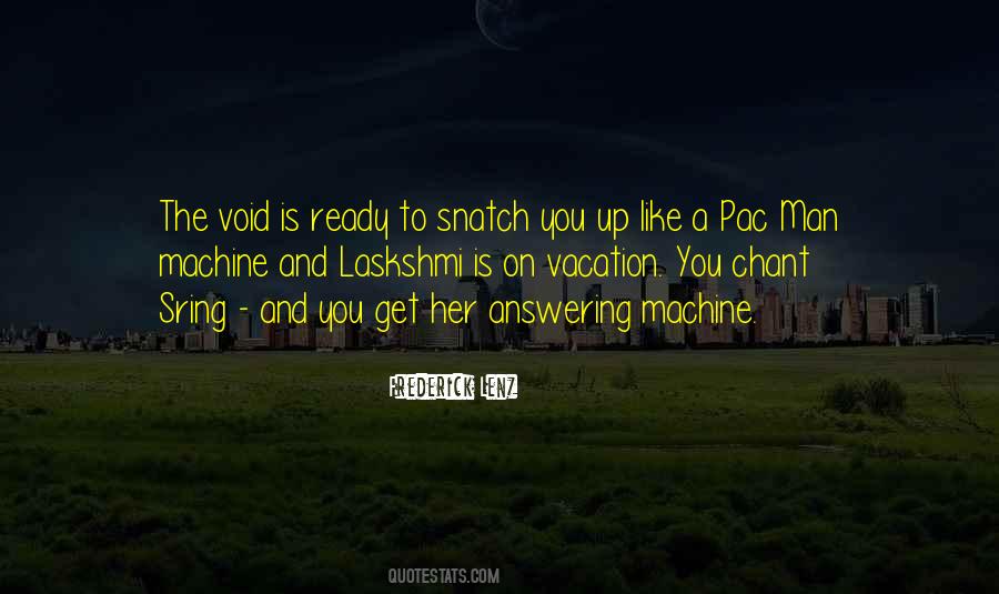 Quotes About On A Vacation #307557
