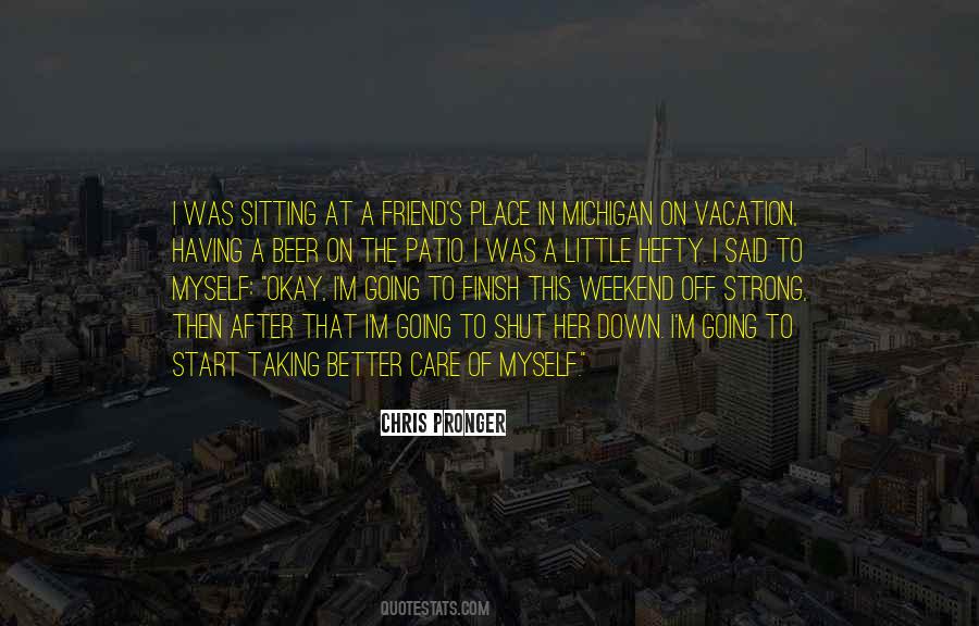 Quotes About On A Vacation #317851
