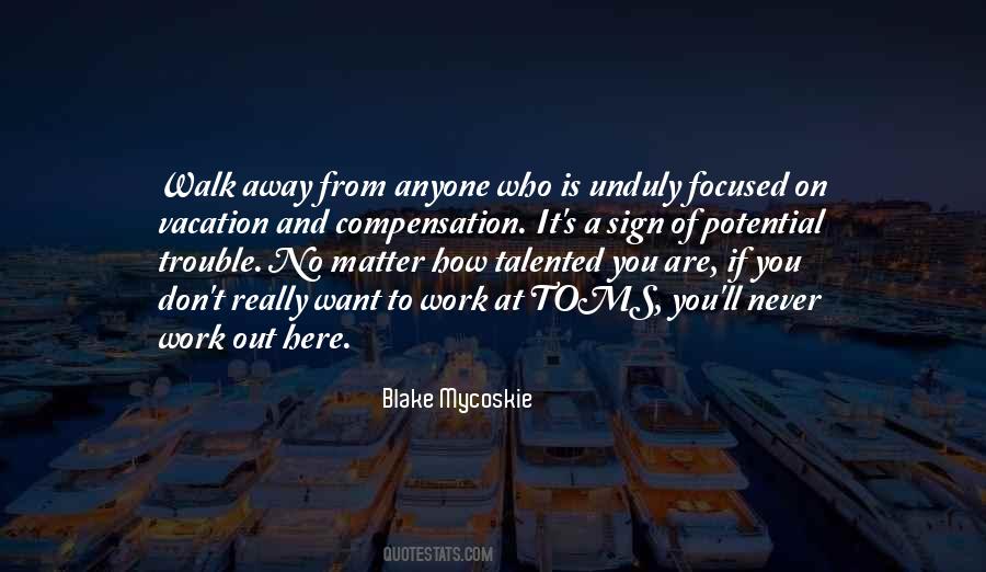 Quotes About On A Vacation #329408