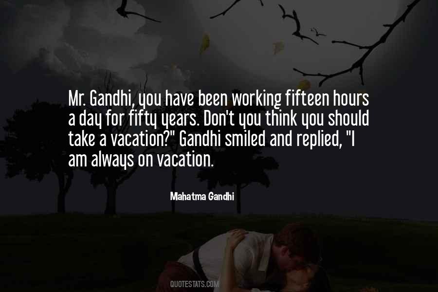 Quotes About On A Vacation #452460