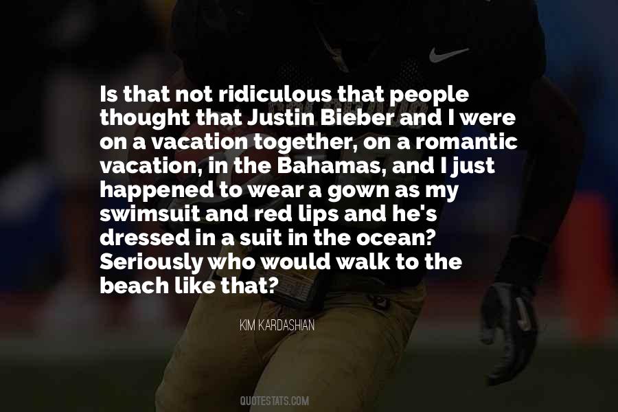 Quotes About On A Vacation #649106