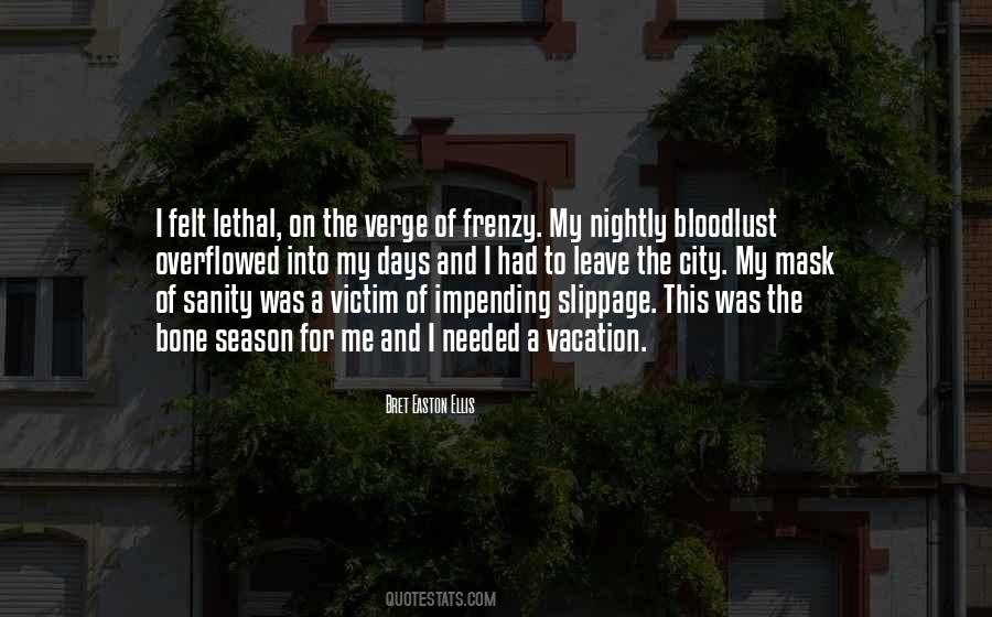 Quotes About On A Vacation #691822