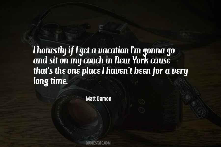 Quotes About On A Vacation #694384