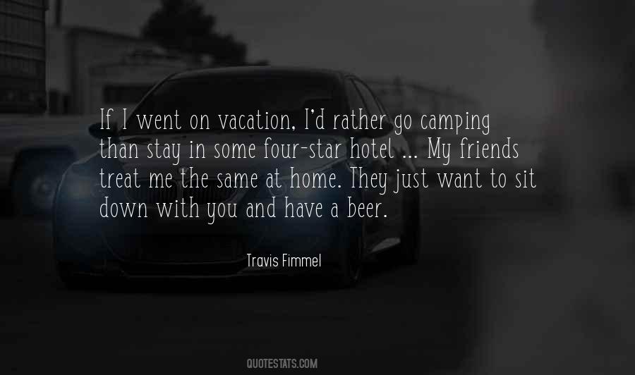 Quotes About On A Vacation #876890