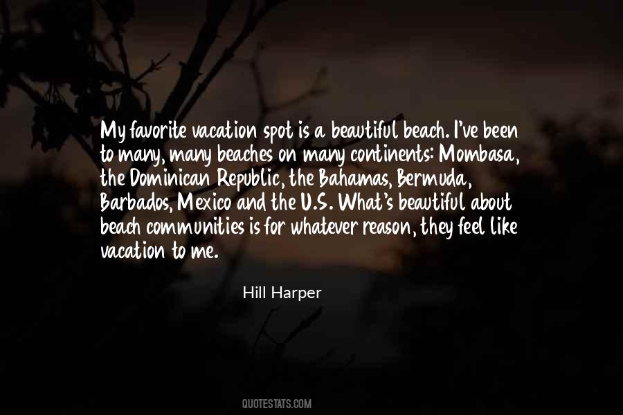 Quotes About On A Vacation #953466