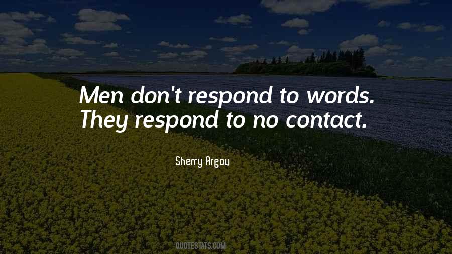Don't Respond Quotes #1044533
