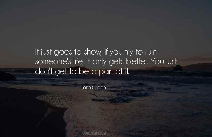 Don't Ruin It Quotes #1399246