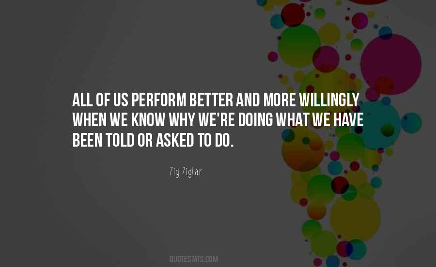 We All Do Better When We All Do Better Quotes #1614980