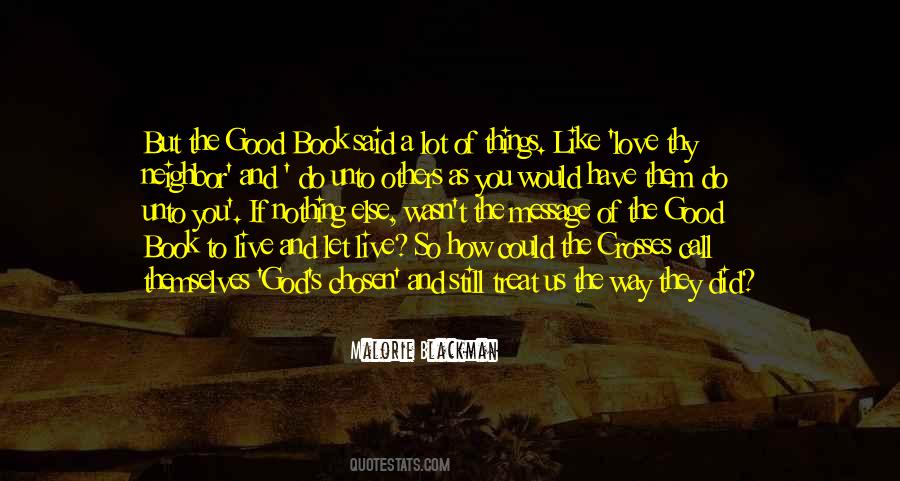 Treat You Good Quotes #1176821