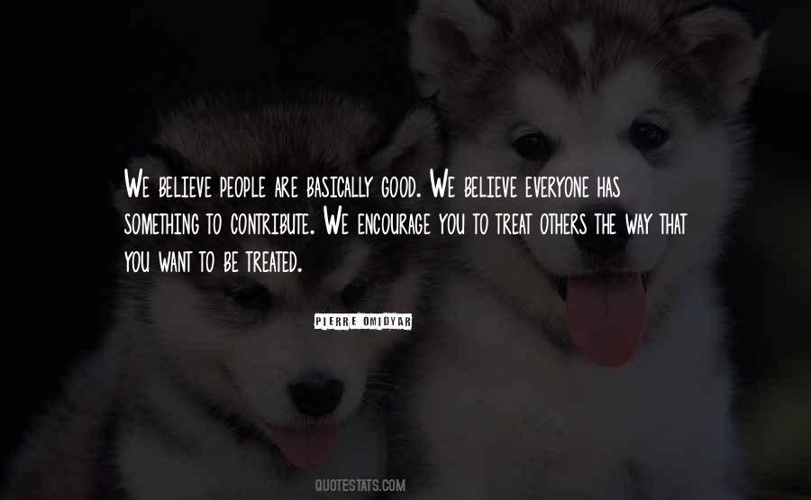 Treat You Good Quotes #1373554