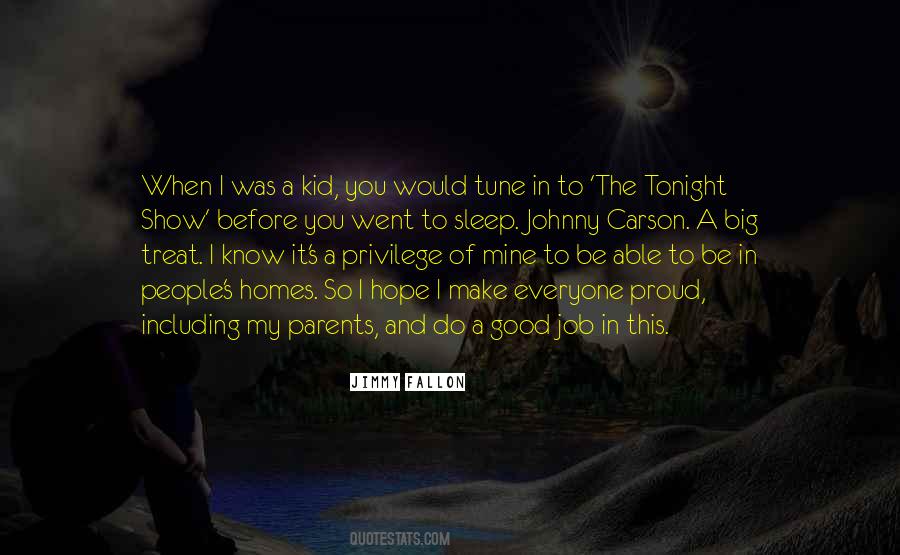 Treat You Good Quotes #1509307
