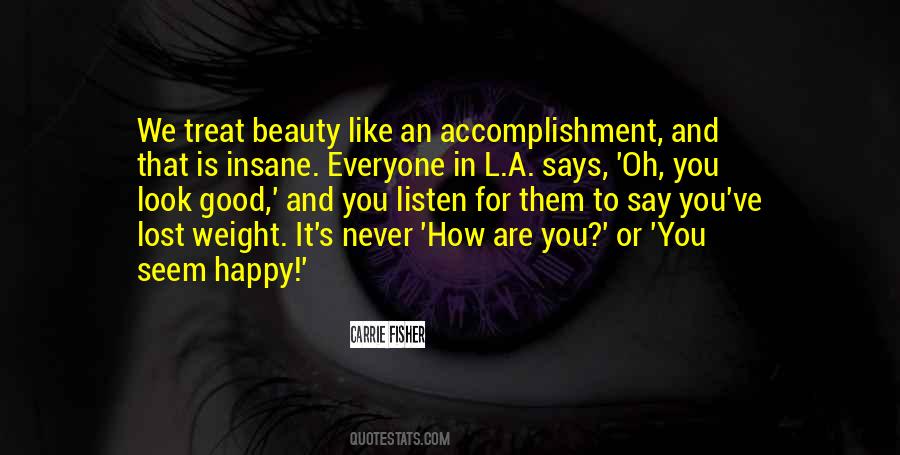 Treat You Good Quotes #1512719