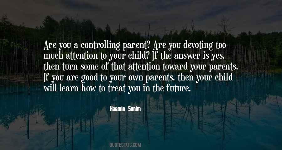 Treat You Good Quotes #766732