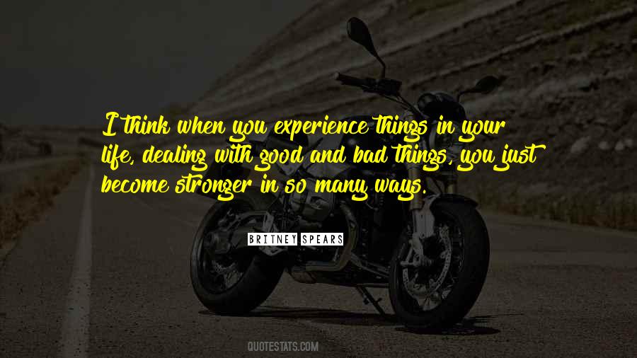 Quotes About Bad In Your Life #519035